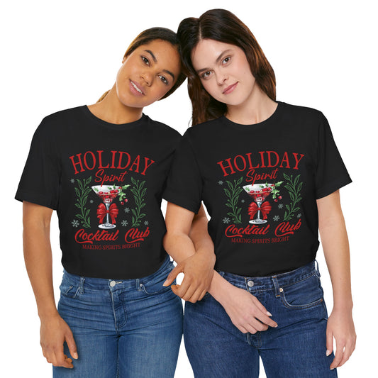 Holiday Spirit Cocktail Club Unisex Tee