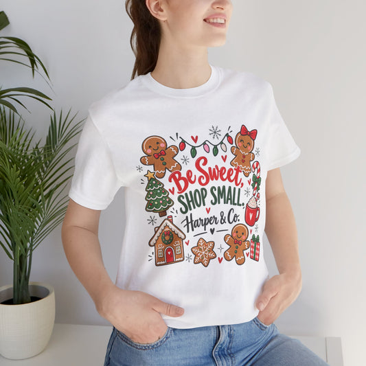 Be Sweet Shop Small Christmas Tee — Harper & Co. Gingerbread Holiday Shirt