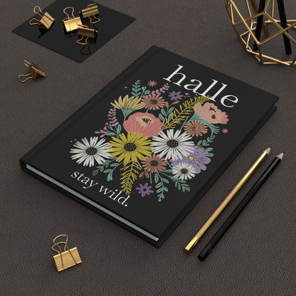 Personalized Hardcover Journal — Floral 'stay wild.' Notebook (Name Customizable)