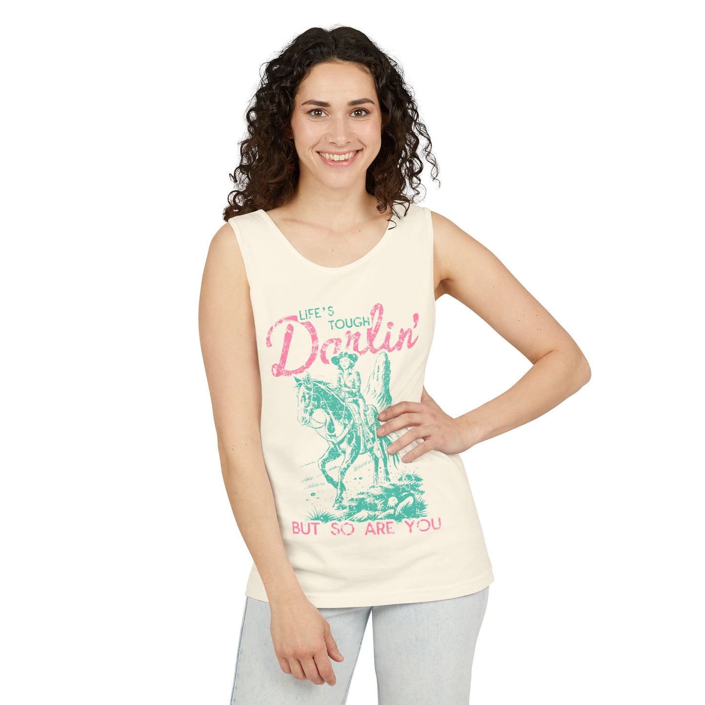 Life's Tough Darlin But So Are You Tank — Western Cowgirl Inspirational Graphic Tank Top