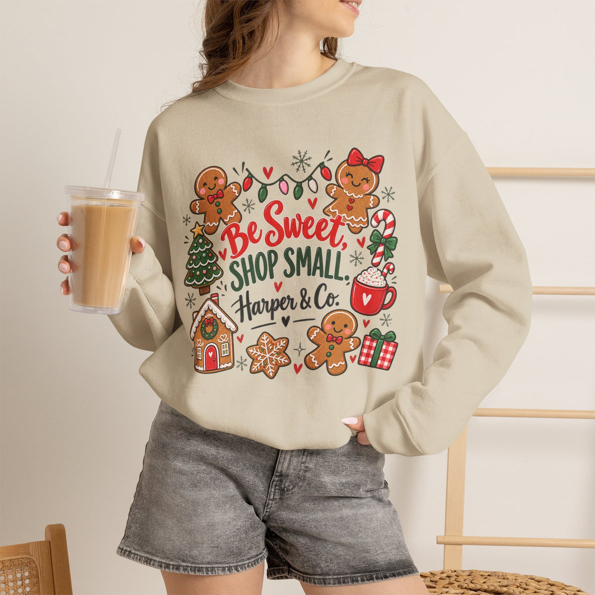 Holiday Sweatshirt — "Be Sweet Shop Small" Cute Gingerbread Christmas Crewneck