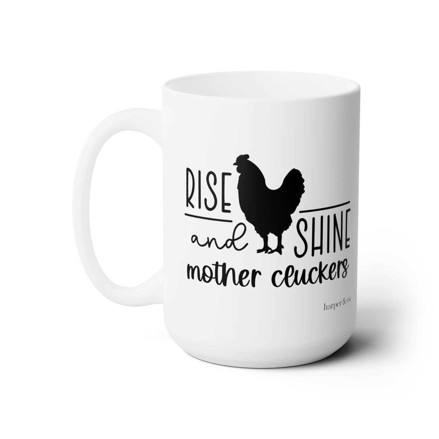 Rise and Shine Ceramic Mug 15oz