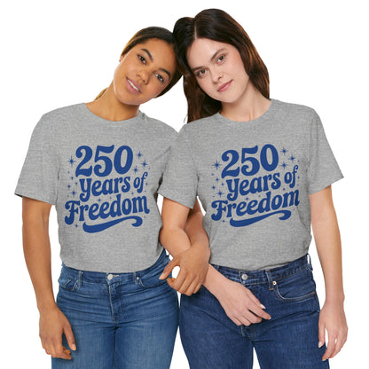 250th Anniversary America T-Shirt — USA Bicentennial Celebration Tee