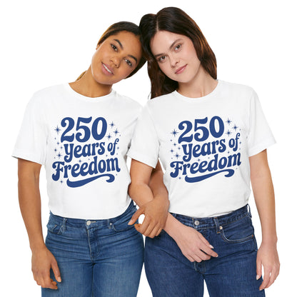 250th Anniversary America T-Shirt — USA Bicentennial Celebration Tee