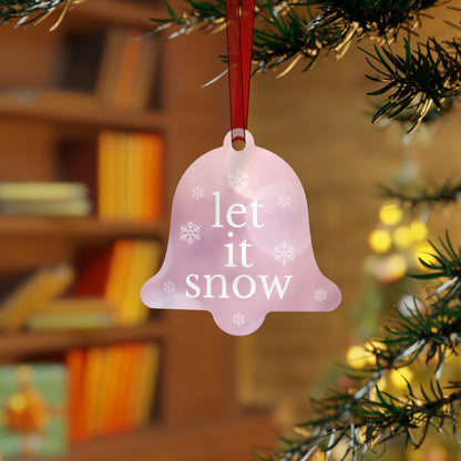 Pink Let It Snow Christmas Metal Ornament