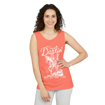 Life's Tough Darlin But So Are You Tank — Western Cowgirl Inspirational Graphic Tank Top
