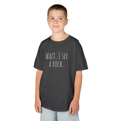 Kids Tee "Wait, I See a Rock." — Funny Explorer Shirt for Adventure-Loving Kids