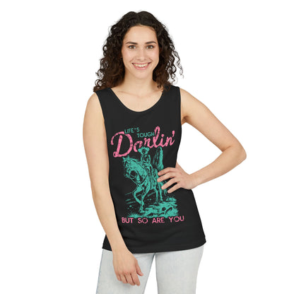 Life's Tough Darlin But So Are You Tank — Western Cowgirl Inspirational Graphic Tank Top