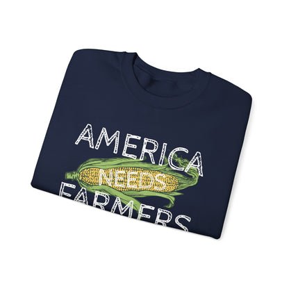 America Needs Farmers Sweatshirt