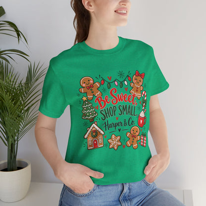 Be Sweet Shop Small Christmas Tee — Harper & Co. Gingerbread Holiday Shirt