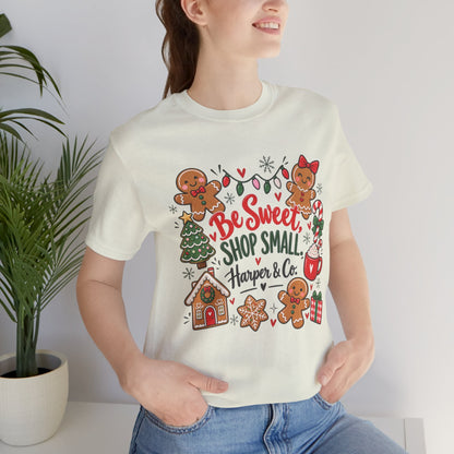 Be Sweet Shop Small Christmas Tee — Harper & Co. Gingerbread Holiday Shirt
