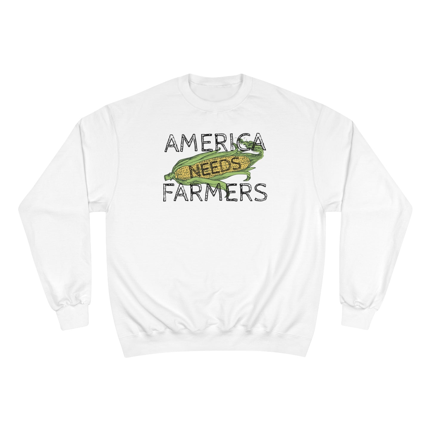 American Needs Farmers Champion Sweatshirt Unisex