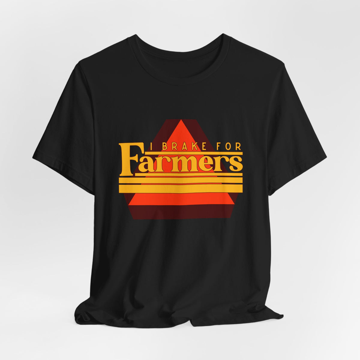 I Brake For Farmers Unisex Jersey Short Sleeve Tee
