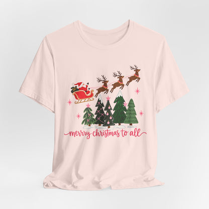 Christmas Tee - 'Merry Christmas to All' Santa Sleigh & Reindeer Holiday T-Shirt
