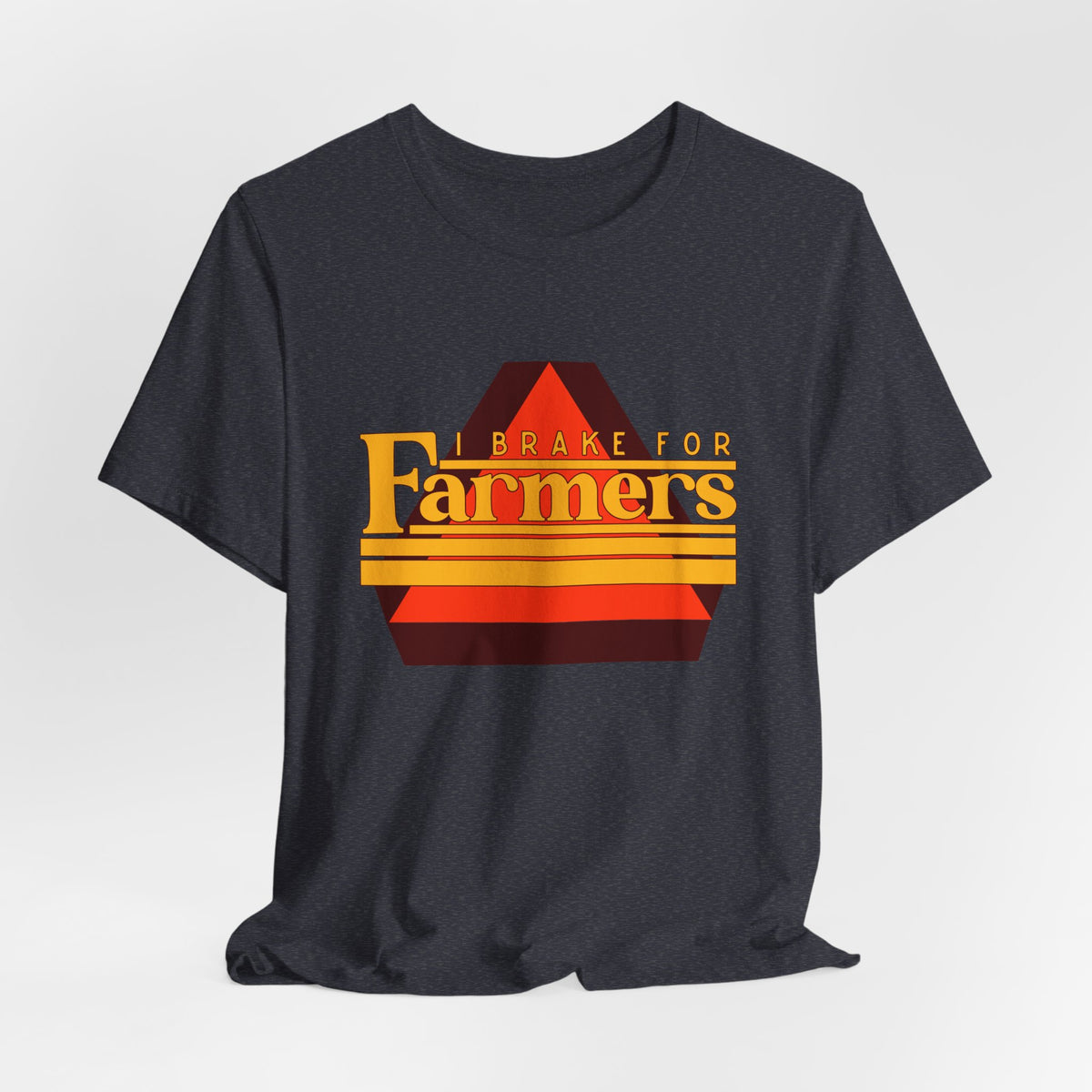 I Brake For Farmers Unisex Jersey Short Sleeve Tee