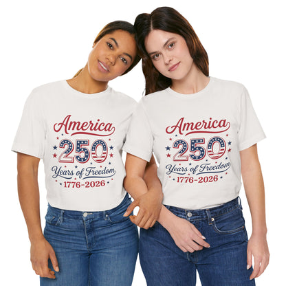 America 250th Anniversary T-Shirt — USA Bicentennial Celebration Tee