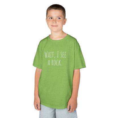 Kids Tee "Wait, I See a Rock." — Funny Explorer Shirt for Adventure-Loving Kids
