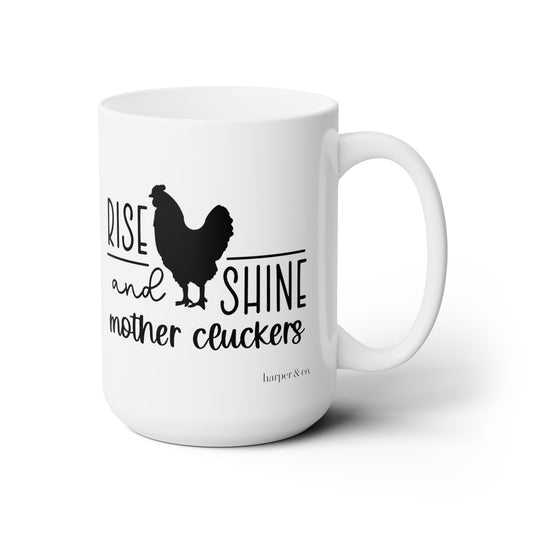 Rise and Shine Ceramic Mug 15oz