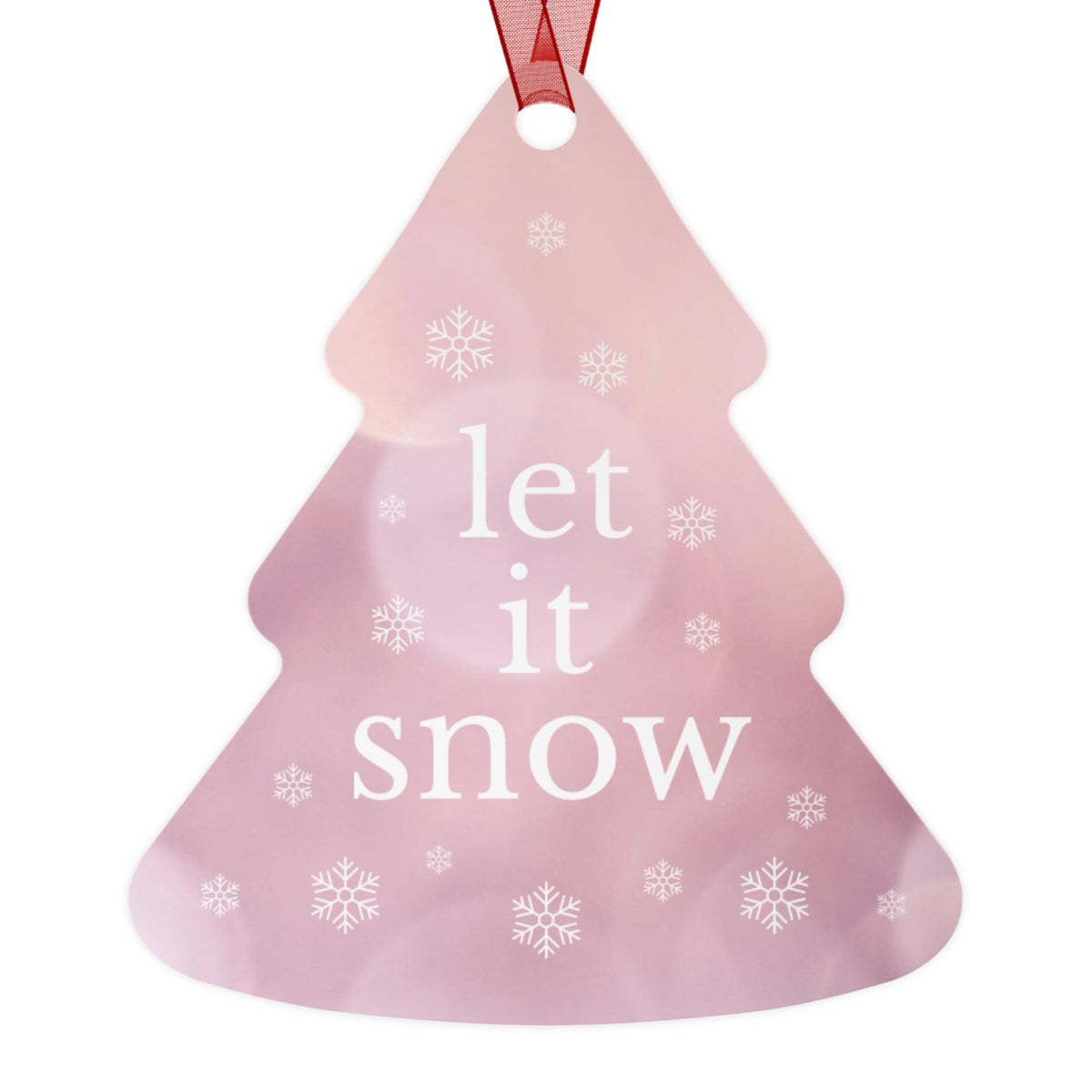 Pink Let It Snow Christmas Metal Ornament