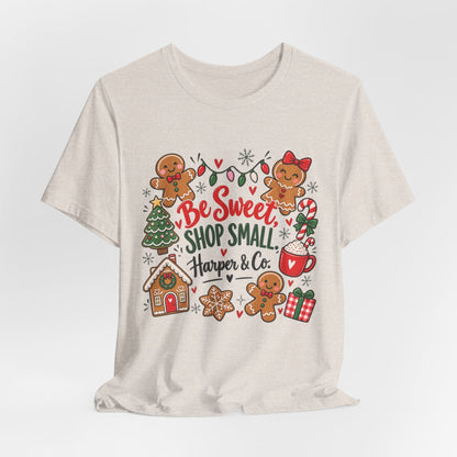 Be Sweet Shop Small Christmas Tee — Harper & Co. Gingerbread Holiday Shirt