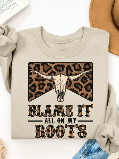 Western Blame It All On My Roots Graphic Crewneck Sweatshirt