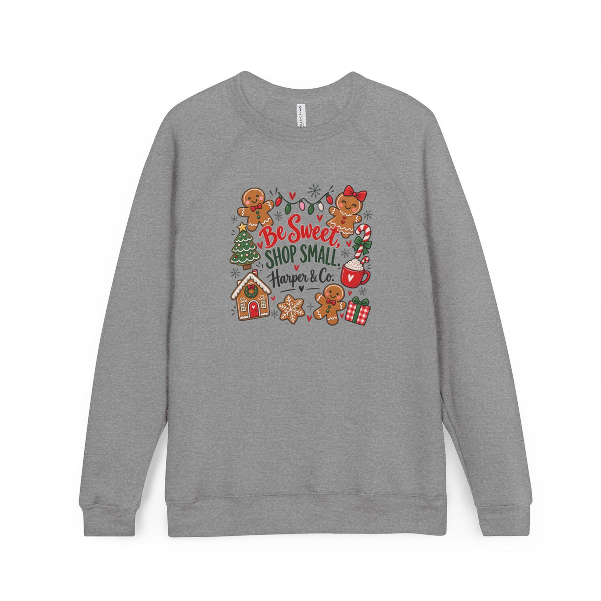 Sweatshirt — "Be Sweet, Shop Small" Christmas Gingerbread Crewneck