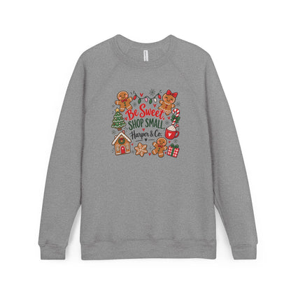 Sweatshirt — "Be Sweet, Shop Small" Christmas Gingerbread Crewneck