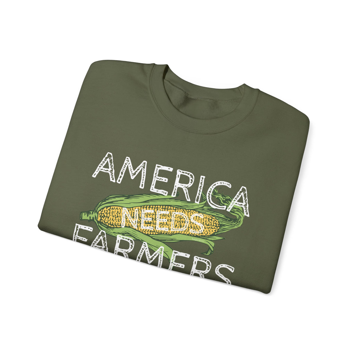 America Needs Farmers Sweatshirt