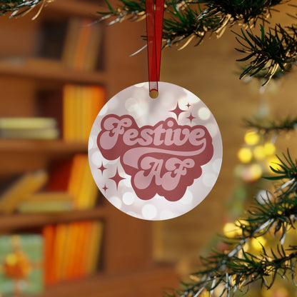 Festive AF Christmas Metal Ornament