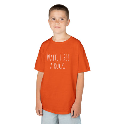 Kids Tee "Wait, I See a Rock." — Funny Explorer Shirt for Adventure-Loving Kids