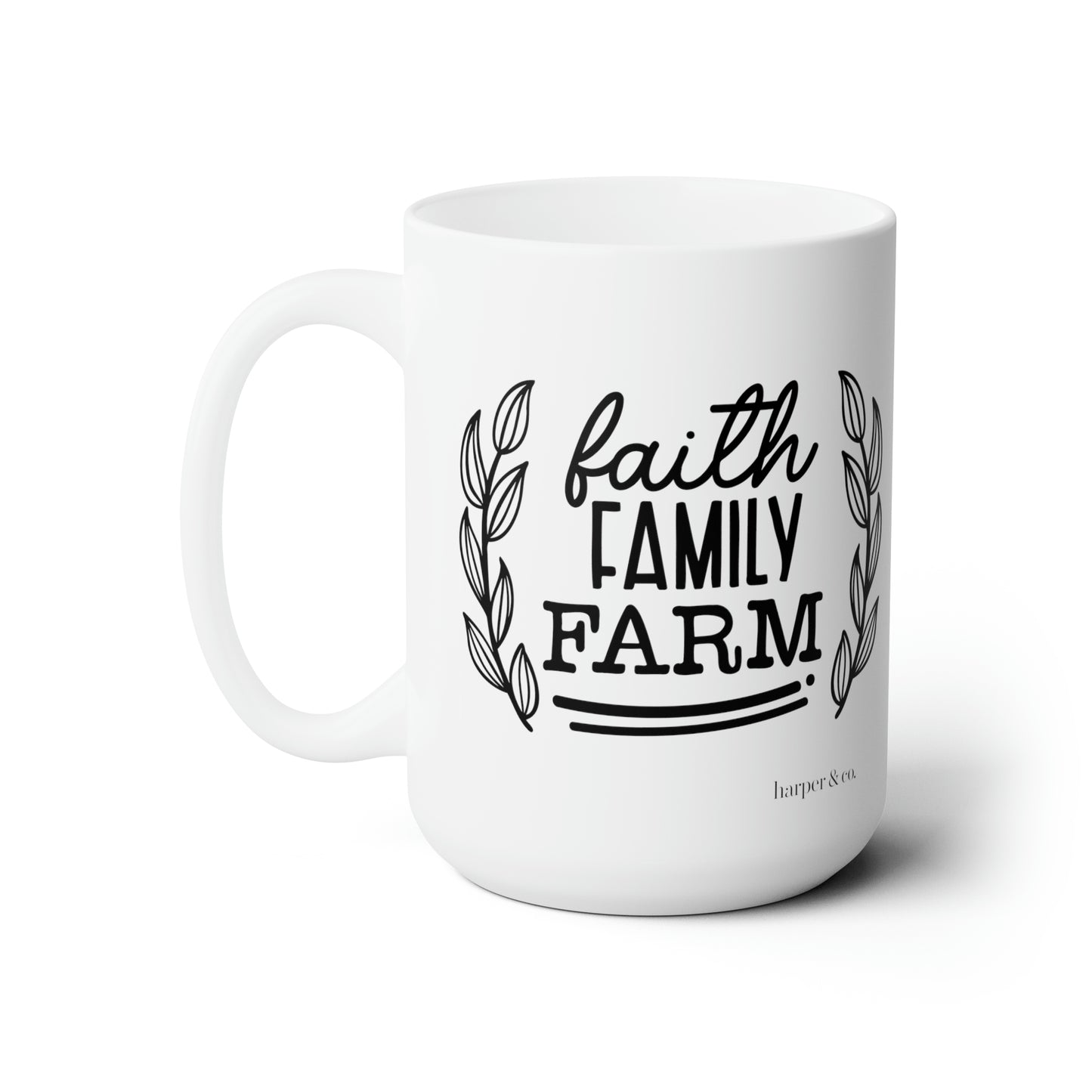 Faith Family Farm Ceramic Mug 15oz