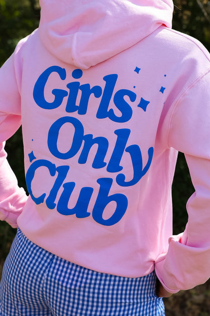GIRLS ONLY CLUB HOODIE