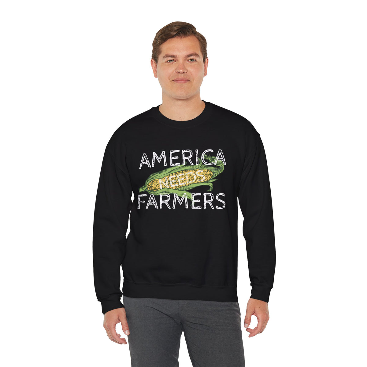 America Needs Farmers Sweatshirt