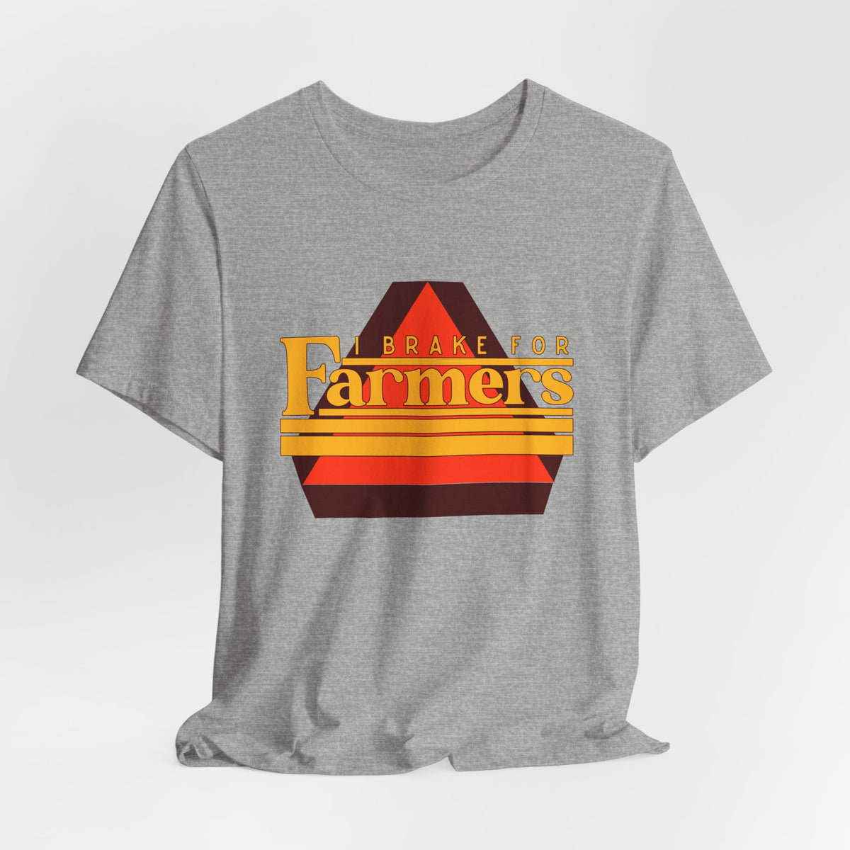 I Brake For Farmers Unisex Jersey Short Sleeve Tee