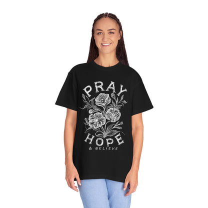 Pray Hope Believe T-Shirt — Inspirational Crewneck Tee