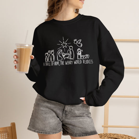 Christmas Nativity Crewneck Sweatshirt — “A Thrill of Hope, the Weary World Rejoices”