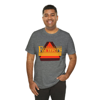 I Brake For Farmers Unisex Jersey Short Sleeve Tee