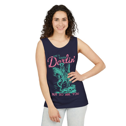 Life's Tough Darlin But So Are You Tank — Western Cowgirl Inspirational Graphic Tank Top