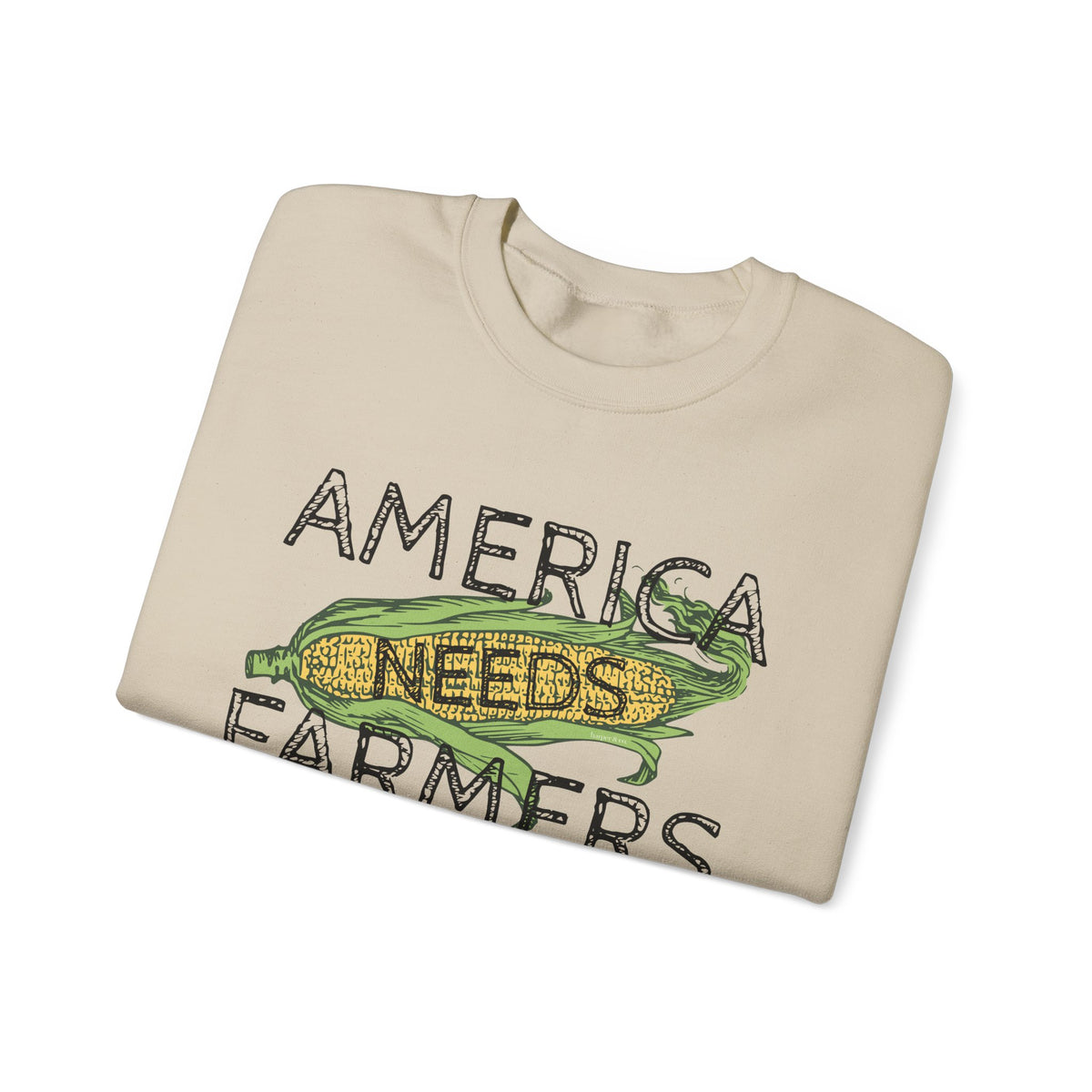 America Needs Farmers Sweatshirt