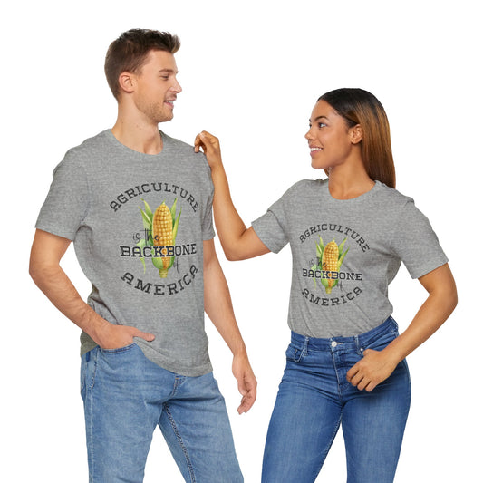 Agriculture is the Backbone Bella Canvas Jersey Short Sleeve Tee - Multiple Colors