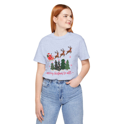Christmas Tee - 'Merry Christmas to All' Santa Sleigh & Reindeer Holiday T-Shirt