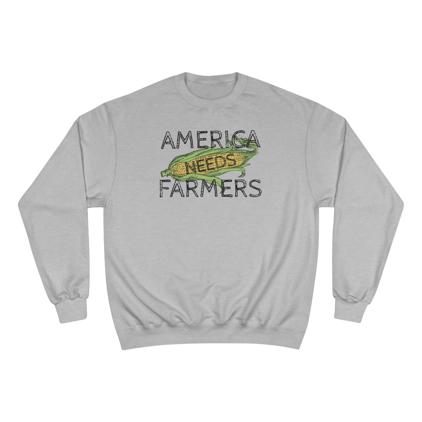 American Needs Farmers Champion Sweatshirt Unisex