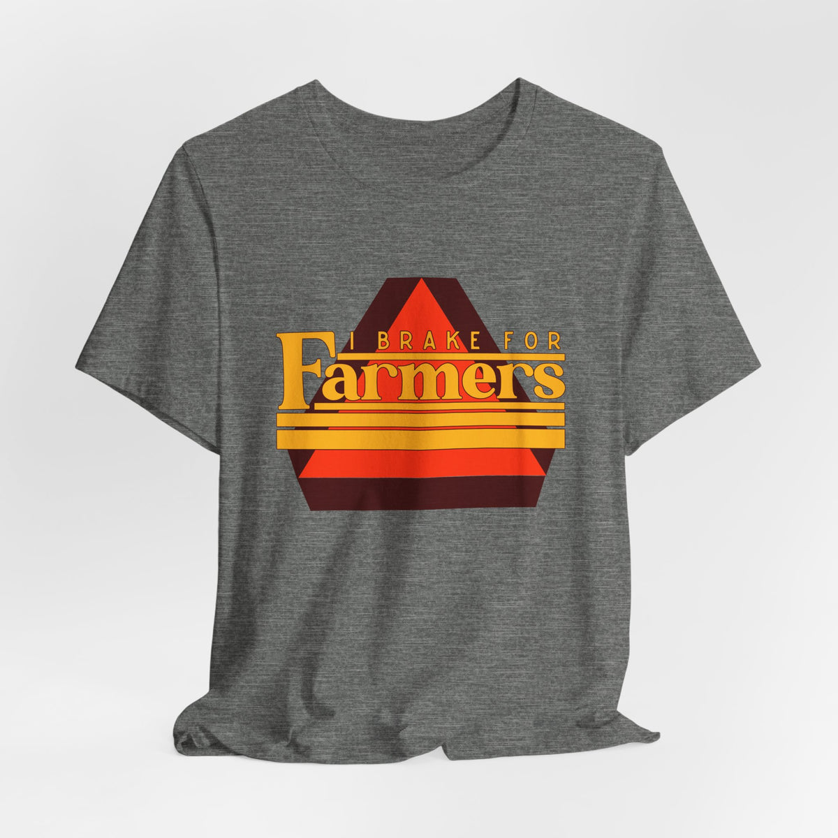 I Brake For Farmers Unisex Jersey Short Sleeve Tee