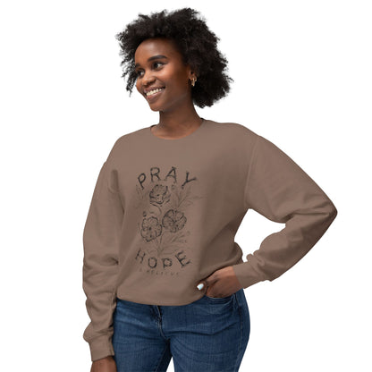 Pray Hope Believe Crewneck Sweatshirt