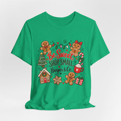 Be Sweet Shop Small Christmas Tee — Harper & Co. Gingerbread Holiday Shirt