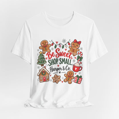 Be Sweet Shop Small Christmas Tee — Harper & Co. Gingerbread Holiday Shirt