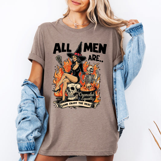 All Men Are Cremated Equally Feminist Witch Halloween Statement Bold Graphic Tee