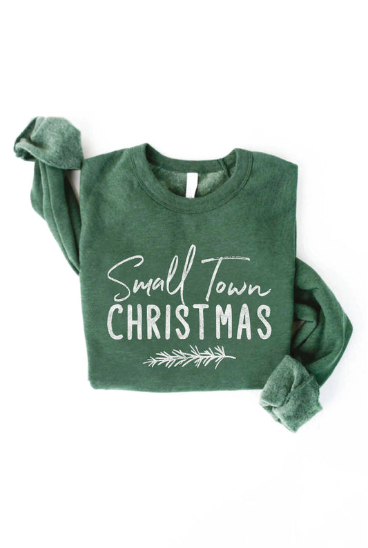 SMALL TOWN CHRISTMAS Graphic Sweatshirt